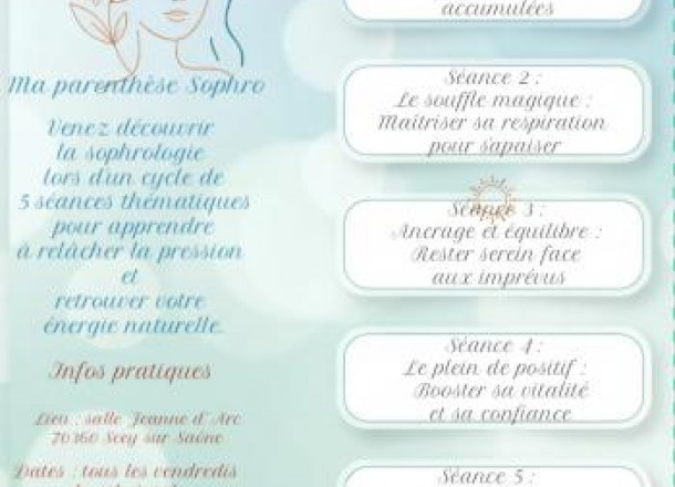 Ateliers Sophrologie : 5 s�ances pour souffler