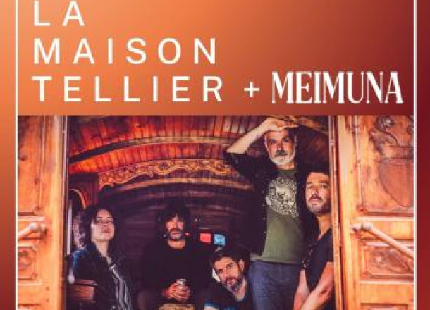 La Maison Tellier + Meimuna