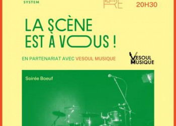 La sc�ne est � vous ! Soir�e Boeuf