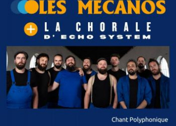 Les M�canos + La chorale d'Echo System